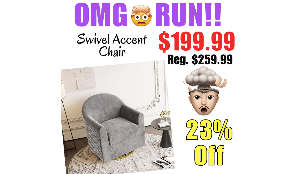 Swivel Accent Chair Only $199.99 on Amazon (Regularly $259.99)