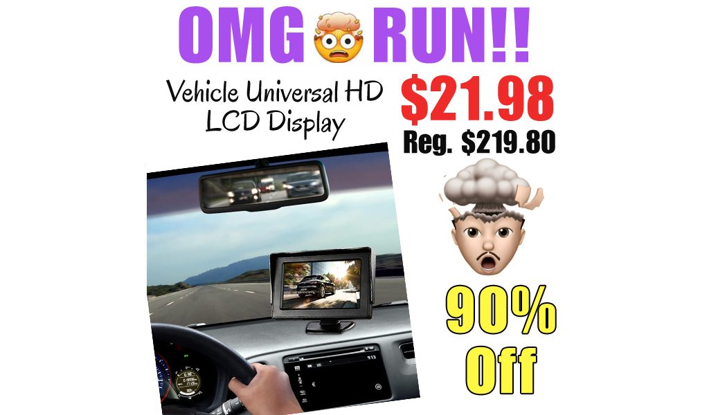 Vehicle Universal HD LCD Display Only $21.98 Shipped on Amazon (Regularly $219.80)