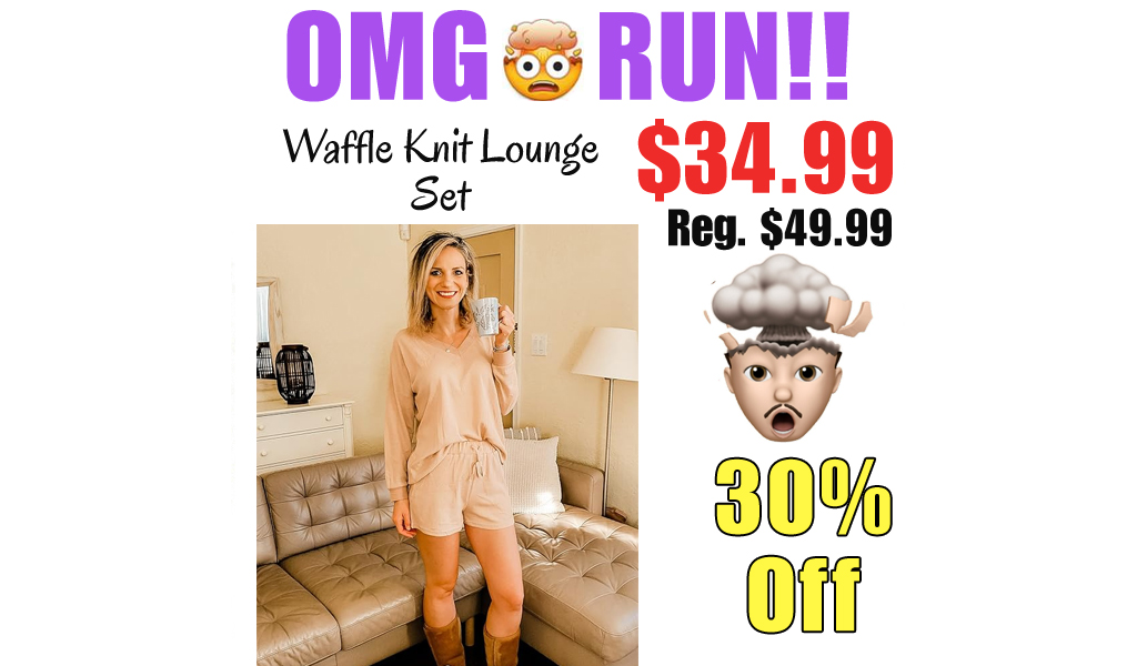 Waffle Knit Lounge Set Only $34.99 Shipped on Amazon (Regularly $49.99)