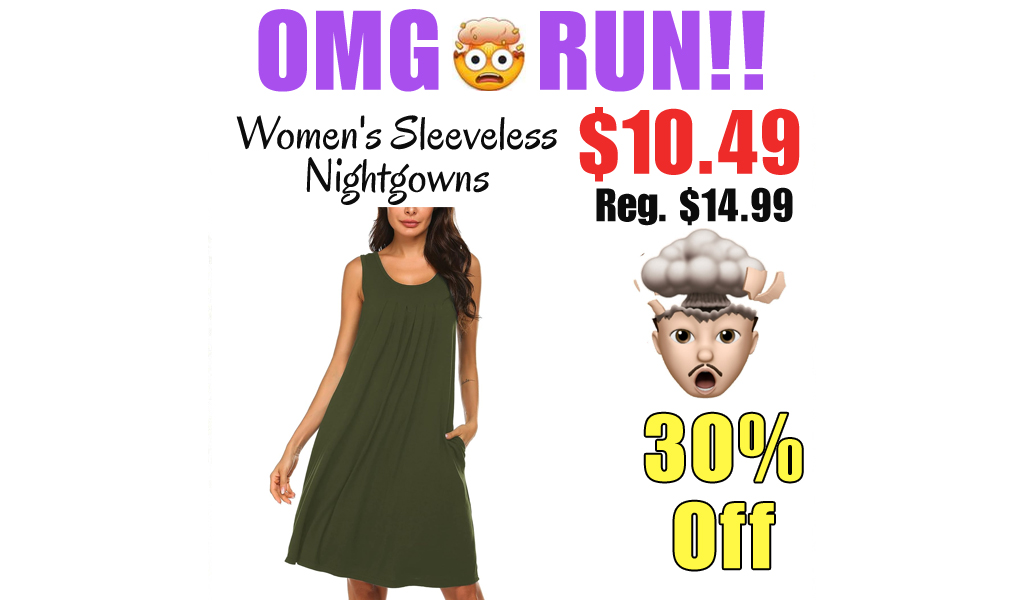 Women's Sleeveless Nightgowns Only $10.49 Shipped on Amazon (Regularly $14.99)