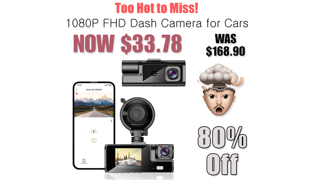 1080P FHD Dash Camera for Cars Only $33.78 on Amazon (Regularly $168.90)