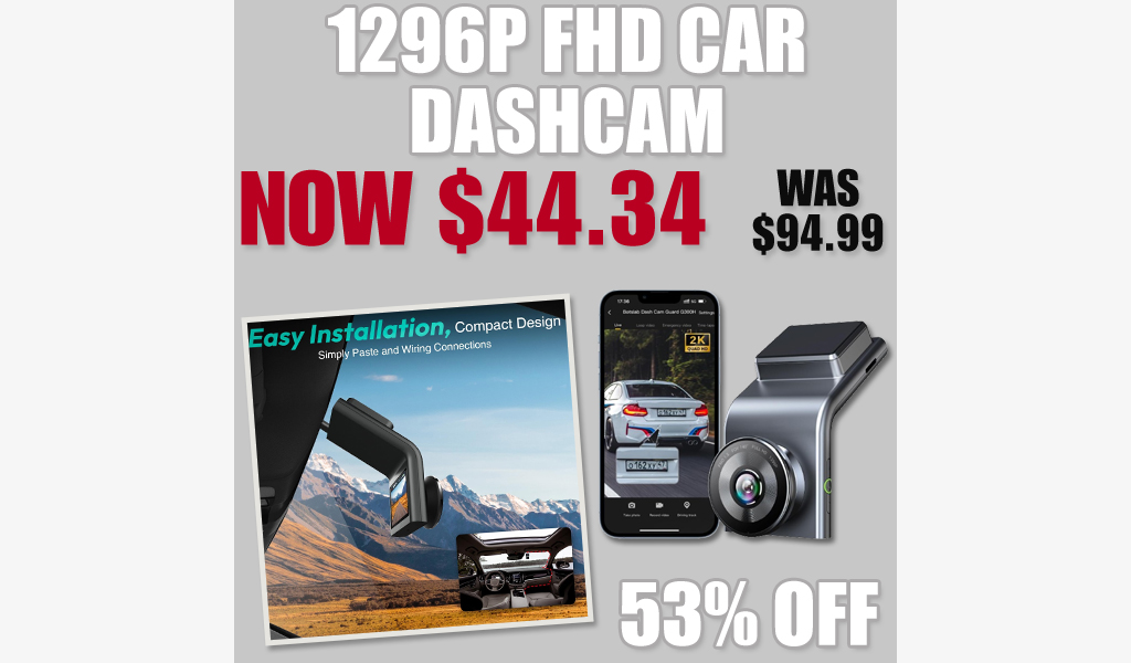 1296P FHD Car DashCam Only $44.34 on Amazon