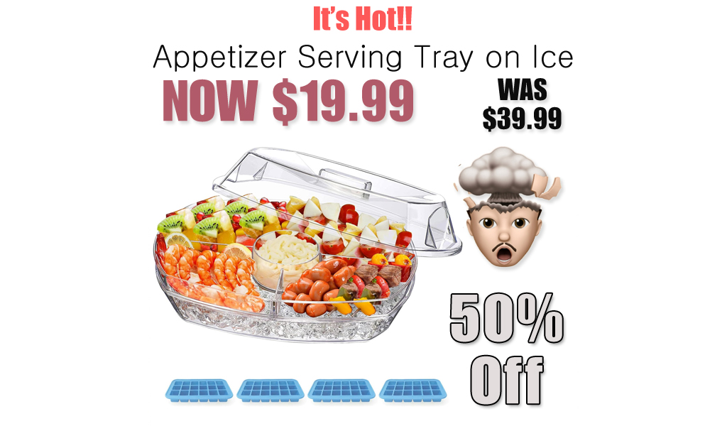 Appetizer Serving Tray on Ice Just $19.99 on Amazon (Reg. $39.99)