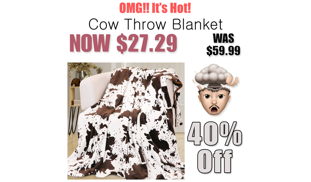 Cow Throw Blanket Only $27.29 Shipped on Amazon (Regularly $59.99)