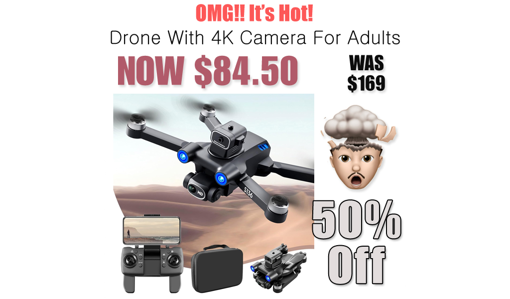 Drone With 4K Camera For Adults Just $84.50 on Amazon (Reg. $169)