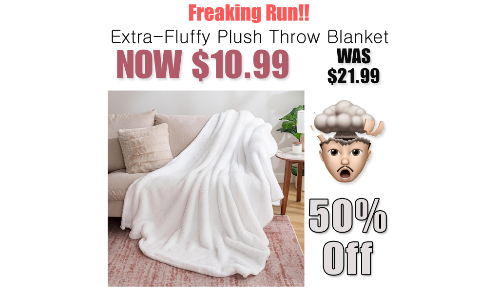Extra-Fluffy Plush Throw Blanket Only $10.99 Shipped on Amazon (Regularly $21.99)