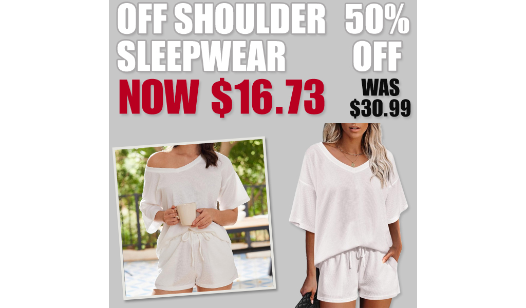 Off Shoulder Sleepwear Only $16.73 Shipped on Amazon (Regularly $30.99)