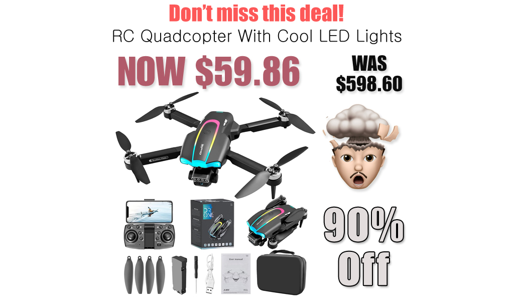 RC Quadcopter With Cool LED Lights Only $59.86 on Amazon (Regularly $598.60)