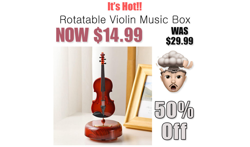 Rotatable Violin Music Box Just $14.99 on Amazon (Reg. $29.99)