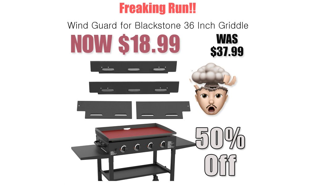 Wind Guard for Blackstone 36 Inch Griddle Only $18.99 Shipped on Amazon (Regularly $37.99)