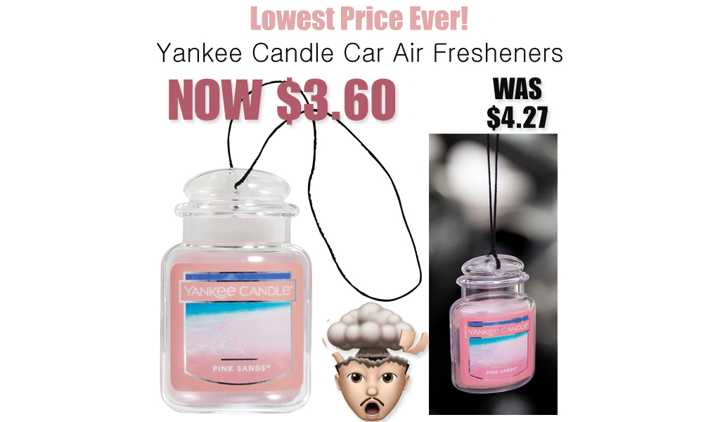 Yankee Candle Car Air Fresheners JUST $3.60 on Amazon (Regularly $4.27)