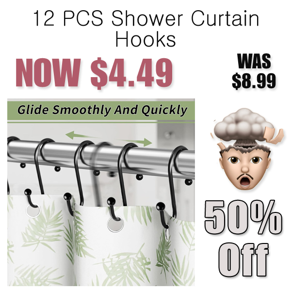 12 PCS Shower Curtain Hooks Only $4.49 Shipped on Amazon (Regularly $8.99)