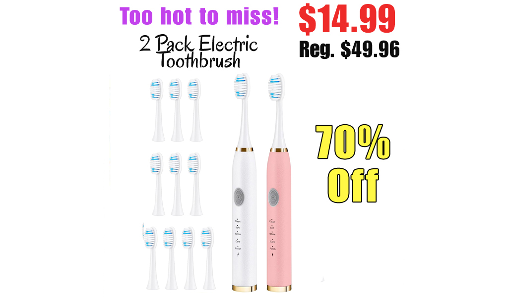 2 Pack Electric Toothbrush Only $14.99 Shipped on Amazon (Regularly $49.96)