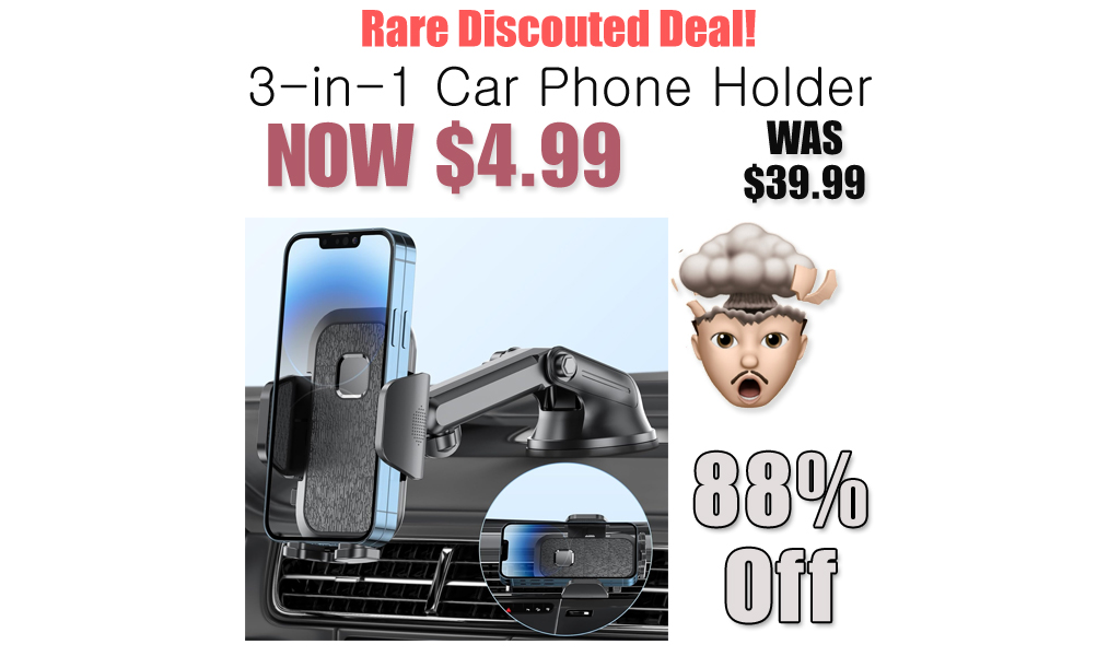 3-in-1 Car Phone Holder Only $4.99 Shipped on Amazon (Regularly $39.99)