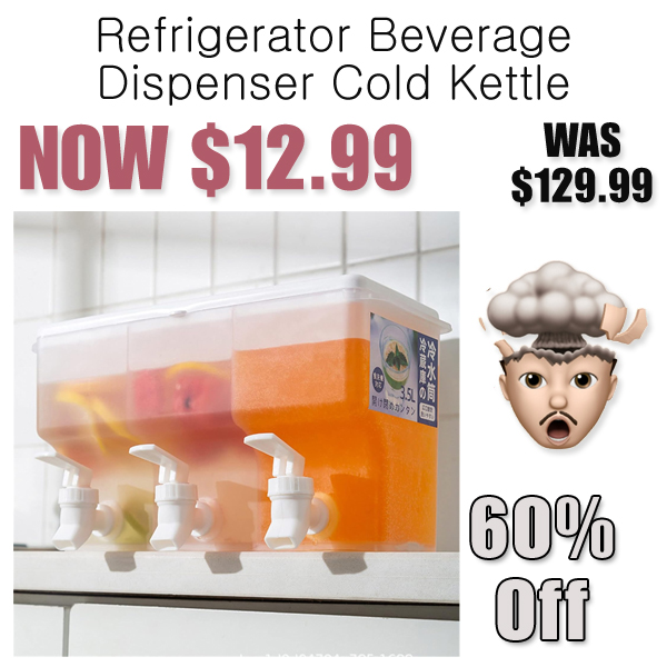 Refrigerator Beverage Dispenser Cold Kettle Only $12.99 Shipped on Amazon (Regularly $129.99)