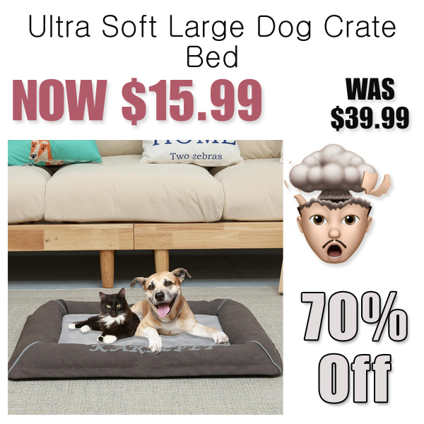 Ultra Soft Large Dog Crate Bed Only $15.99 Shipped on Amazon (Regularly $39.99)