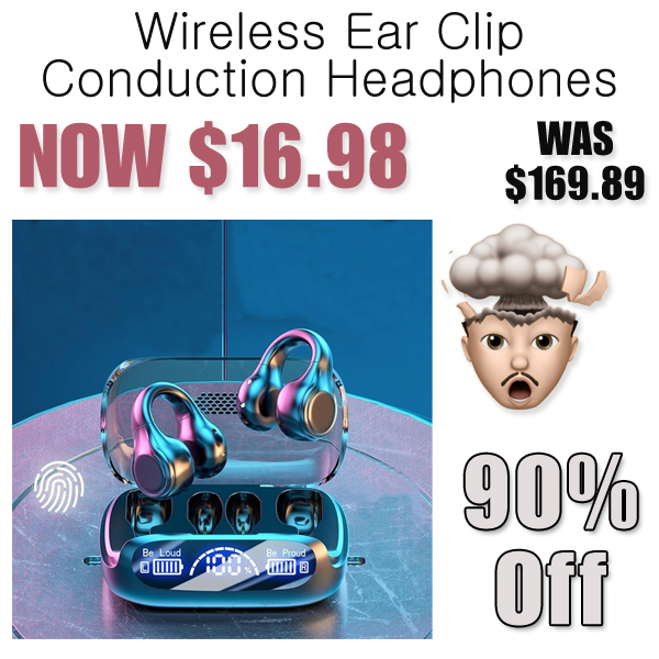 Wireless Ear Clip Conduction Headphones Only $16.98 Shipped on Amazon (Regularly $169.89)