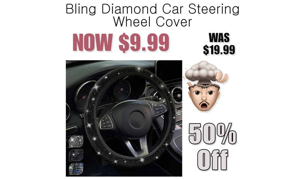 Bling Diamond Car Steering Wheel Cover Only $9.99 Shipped on Amazon (Regularly $19.99)