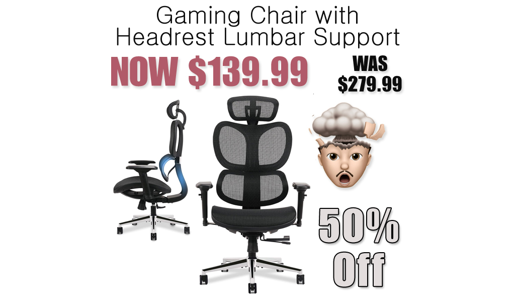Gaming Chair with Headrest Lumbar Support Just $139.99 on Amazon (Reg. $279.99)