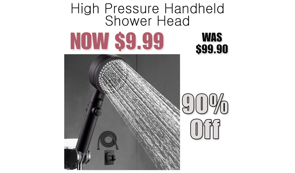 High Pressure Handheld Shower Head Only $9.99 Shipped on Amazon (Regularly $99.90)