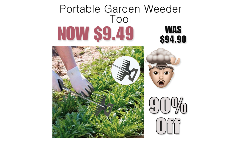 Portable Garden Weeder Tool Just $9.49 on Amazon (Reg. $94.90)