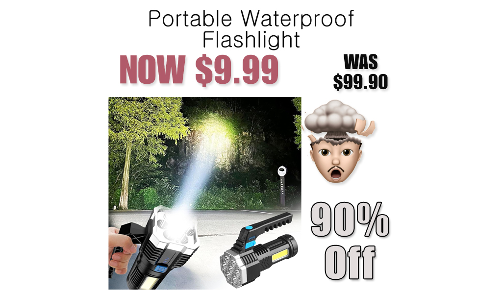 Portable Waterproof Flashlight Just $9.99 on Amazon (Reg. $99.90)