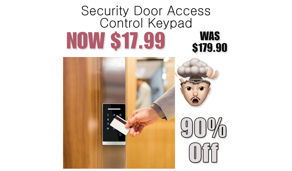Security Door Access Control Keypad Just $17.99 on Amazon (Reg. $179.90)