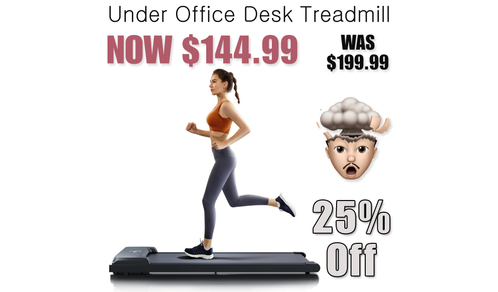 Under Office Desk Treadmill Just $144.99 on Amazon (Reg. $199.99)