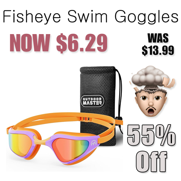 Fisheye Swim Goggles Only $6.29 Shipped on Amazon (Regularly $13.99)