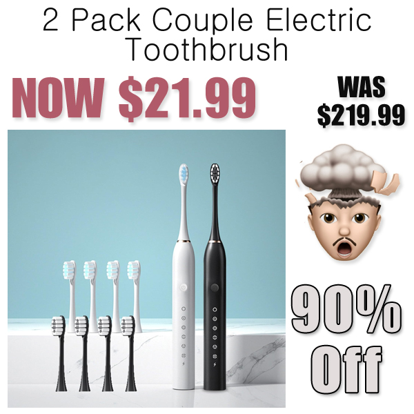 2 Pack Couple Electric Toothbrush Only $21.99 Shipped on Amazon (Regularly $219.99)