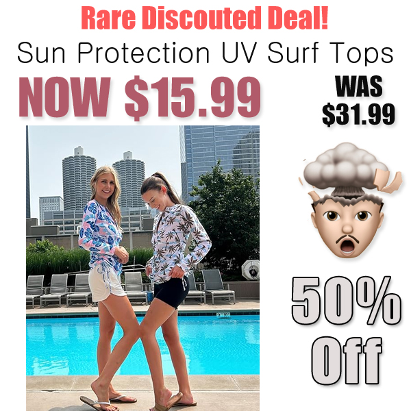 Sun Protection UV Surf Tops Only $15.99 Shipped on Amazon (Regularly $31.99)