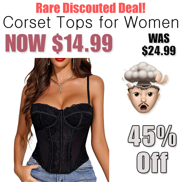 Corset Tops for Women Only $14.99 Shipped on Amazon (Regularly $24.99)