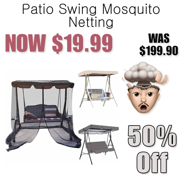 Patio Swing Mosquito Netting Only $19.99 Shipped on Amazon (Regularly $199.90)