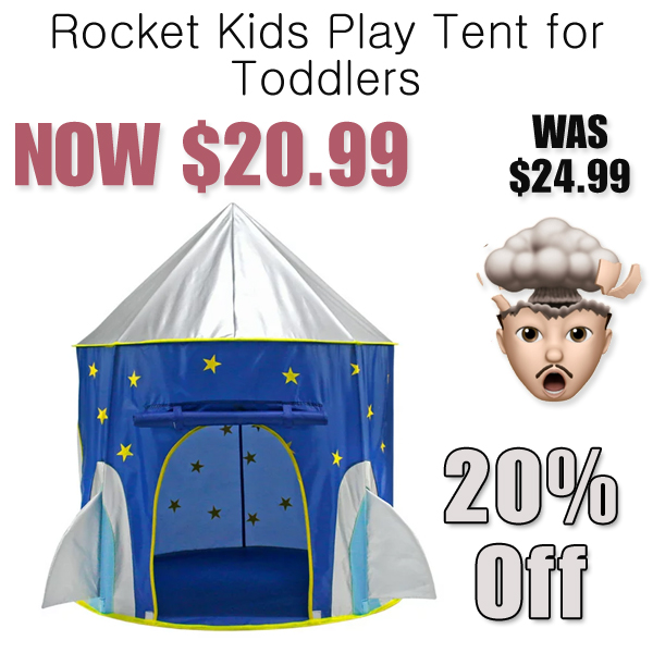 Rocket Kids Play Tent for Toddlers Just $20.99 Shipped on Walmart.com (Reg. $24.99)