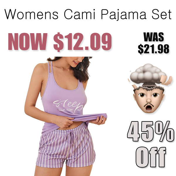 Womens Cami Pajama Set Only $12.09 Shipped on Amazon (Regularly $21.98)