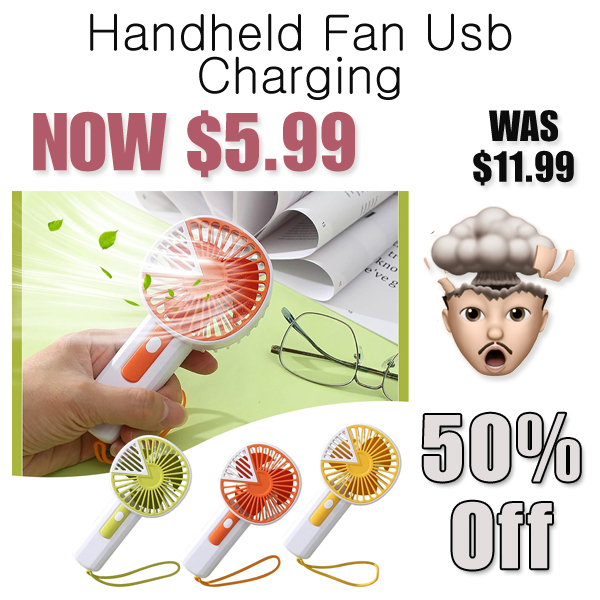 Handheld Fan Usb Charging Only $14.99 Shipped on Amazon (Regularly $11.99)