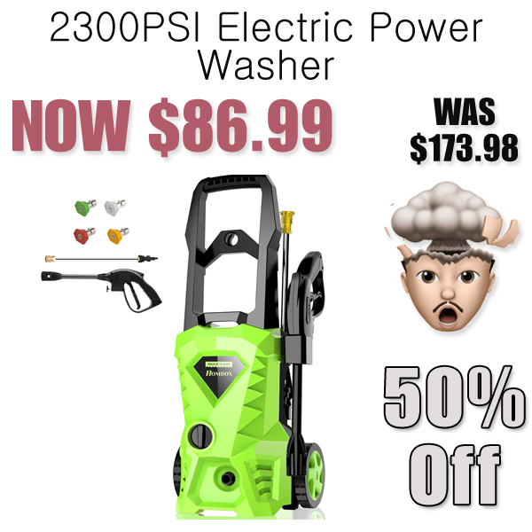 2300PSI Electric Power Washer Only $86.99 Shipped on Amazon (Regularly $173.98)