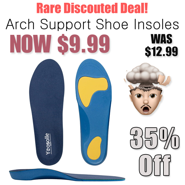 Arch Support Shoe Insoles Only $9.99 Shipped on Amazon (Regularly $12.99)