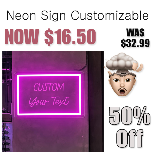 Neon Sign Customizable Only $16.50 Shipped on Amazon (Regularly $32.99)