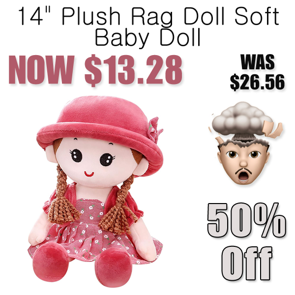 14" Plush Rag Doll Soft Baby Doll Only $13.28 Shipped on Amazon (Regularly $26.56)