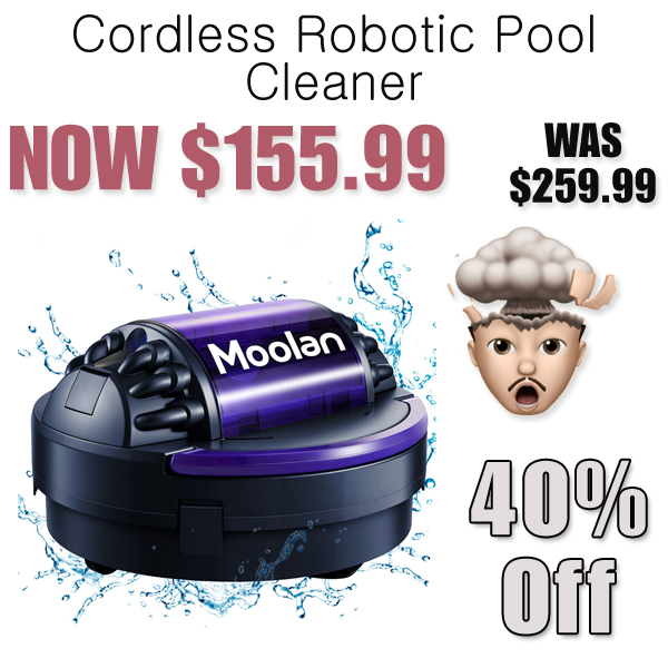 Cordless Robotic Pool Cleaner Only $155.99 (Regularly $259.99)