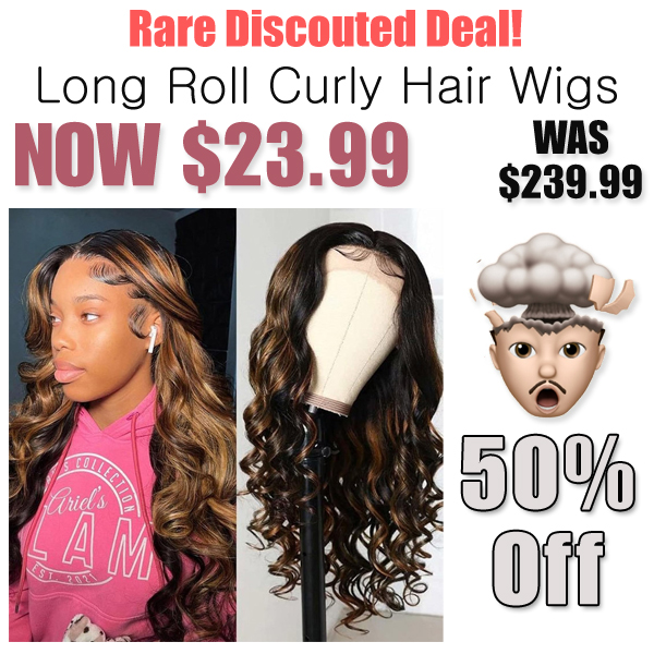 Long Roll Curly Hair Wigs Only $23.99 Shipped on Amazon (Regularly $239.99)