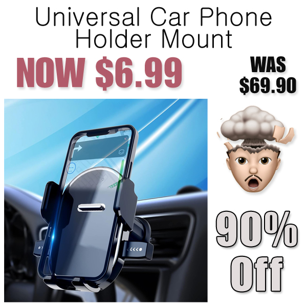 Universal Car Phone Holder Mount Only $6.99 Shipped on Amazon (Regularly $69.90)