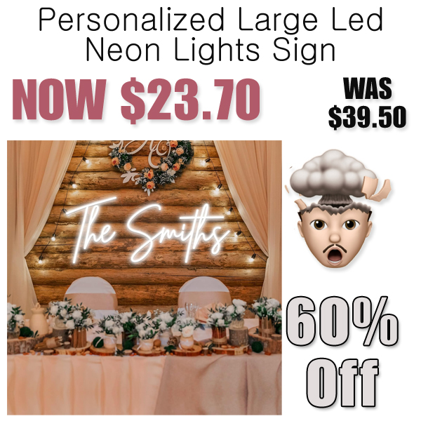 Personalized Large Led Neon Lights Sign Only $23.70 Shipped on Amazon (Regularly $39.50)