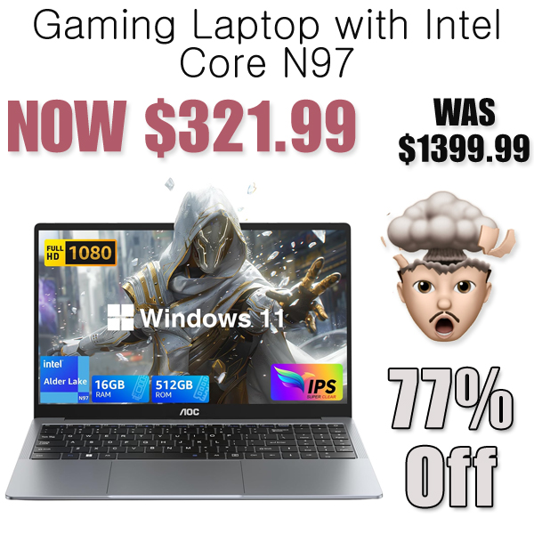 Gaming Laptop with Intel Core N97 Only $321.99 Shipped on Amazon (Regularly $1399.99)