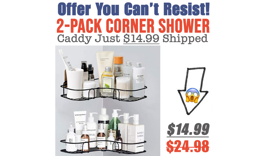 2-Pack Corner Shower Caddy Just $14.99 Shipped on Amazon (Regularly $24.98)