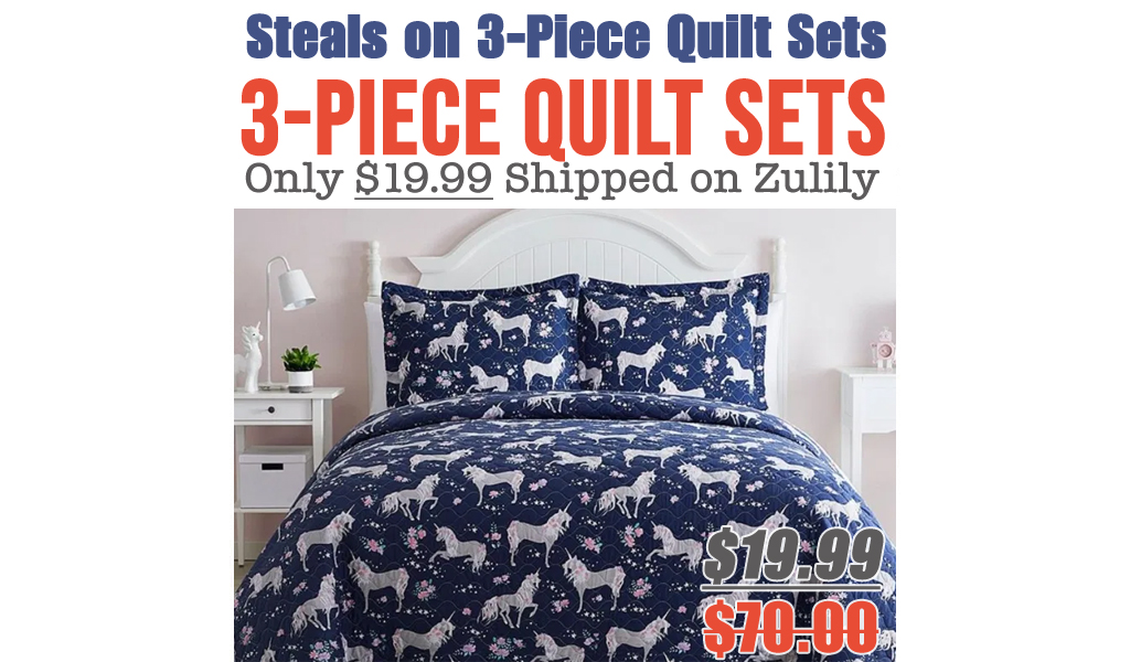 3-Piece Quilt Sets Only $19.99 on Zulily (Regularly $70)