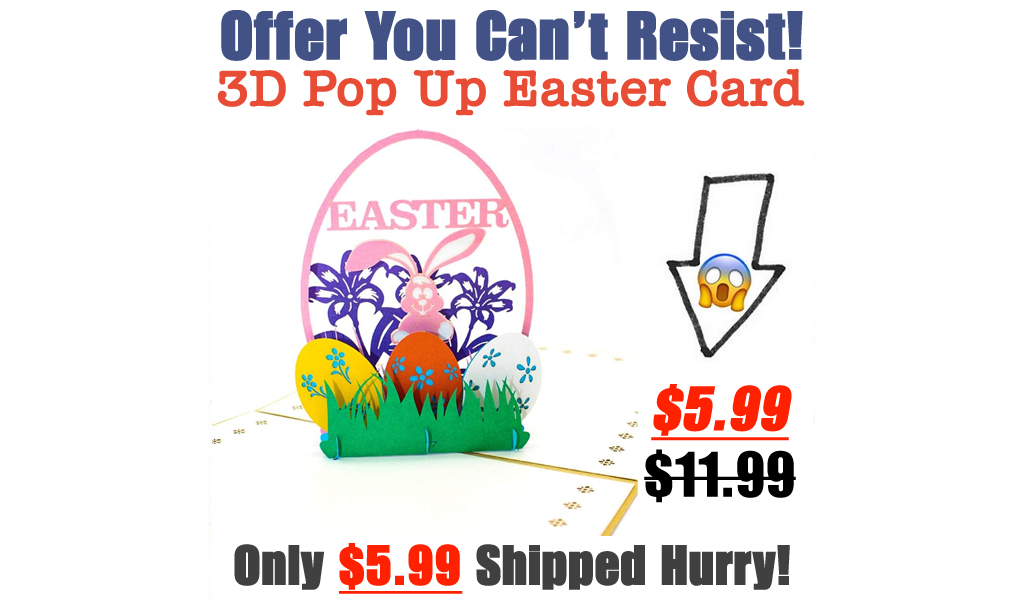 3D Pop Up Easter Card Only $5.99 Shipped on Amazon (Regularly $11.99)