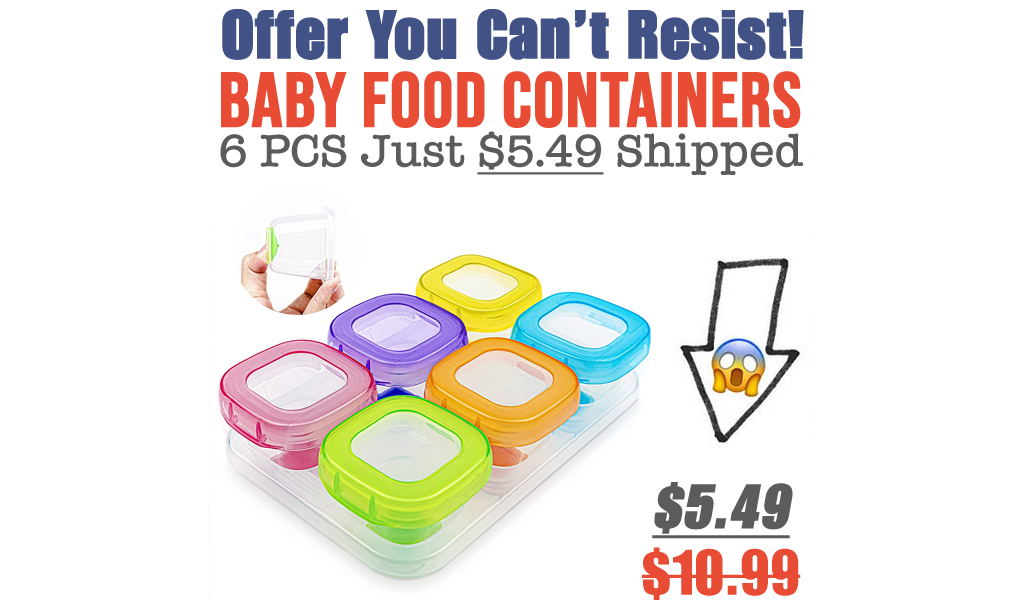 Baby Food Containers - 6 PCS Just $5.49 Shipped on Amazon (Regularly $10.99)