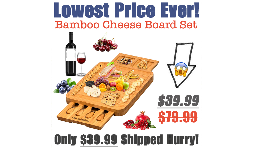 Bamboo Cheese Board Set Only $39.99 Shipped on Amazon (Regularly $79.99)